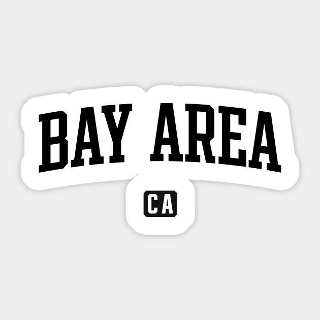 Bay Area California Classic Bay Area Sticker TeePublic